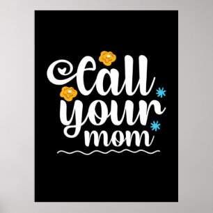 Mutter Geschenke nennen Sie Ihre Mama Poster