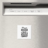 Mutter Geschenke Proud Mama Best 2022 Senior Magnet (In Situ (Geschirrspüler))
