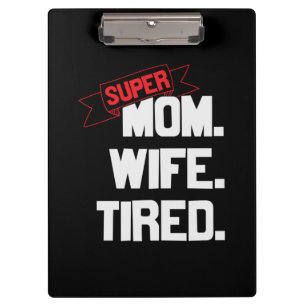Mutter Geschenke Super Mama und Super-Ehefrau Klemmbrett