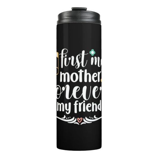 Mutter Geschenke zuerst meine Mutter für immer Thermosbecher (Vorderseite)
