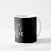 Mutter gesegnet, als Mama und Meme-Blume bezeichne Kaffeetasse (VorderseiteRechts)