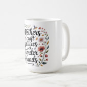 Mütter gestalten Zukunft mit zarten Händen Kaffeetasse (VorderseiteRechts)