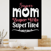 Mutter Gift Super Mama Super Ehefrau Poster (Küche)
