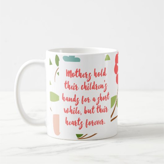 Mütter halten ihr Kinderzitat Kaffeetasse (Links)