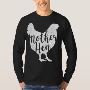 Mutter Hen Happy Mutter Tag Niedliches Huhn für Wo T-Shirt