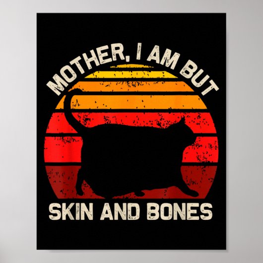 Mutter, ich bin aber nur Haut und Knochen Lustige  Poster (Vorne)