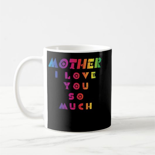 Mutter, ich Liebe dir so viel Kaffeetasse (Links)