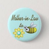 Mutter im Gesetz zu sein Button (Vorderseite)
