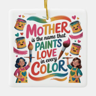 Mutter ist der Name, der die Liebe in jeder Farbe Keramikornament