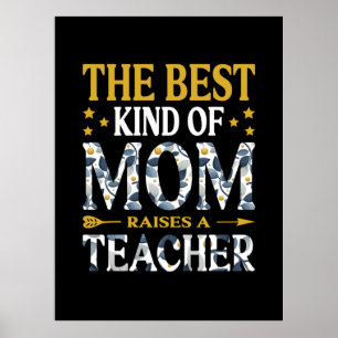 Mutter ist die beste Mama eines Lehrers Poster