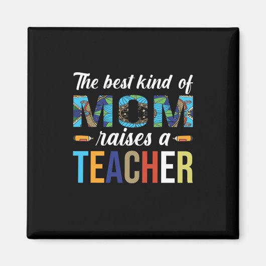 Mutter Kunst die beste Art Mama hebt Lehrer hervor Magnet (Vorne)