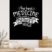 Mutter Kunst - Die beste Medizin Poster (Küche)