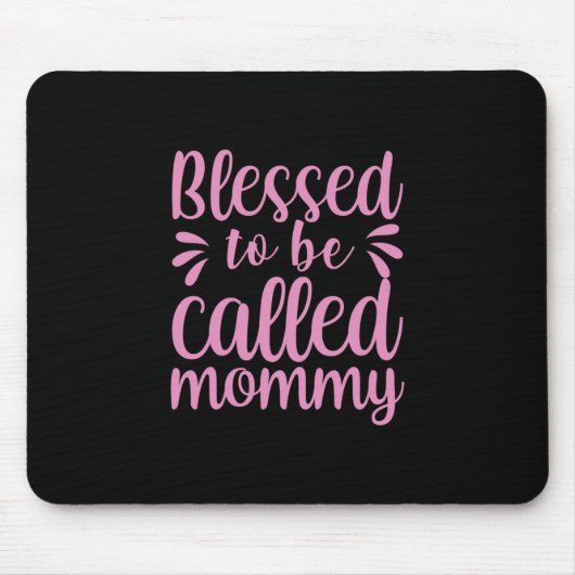 Mutter Kunst gesegnet, als Mama bezeichnet zu werd Mousepad (Vorne)
