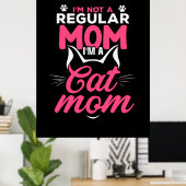 Mutter Kunst ich bin eine Katze Mama Poster (Heimbüro)