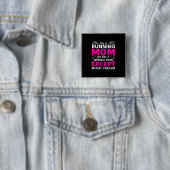 Mutter Kunst Ich bin eine laufende Mama Button (Beispiel)
