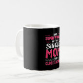 Mutter Kunst ich bin Single Mama Kaffeetasse (Vorderseite Links)
