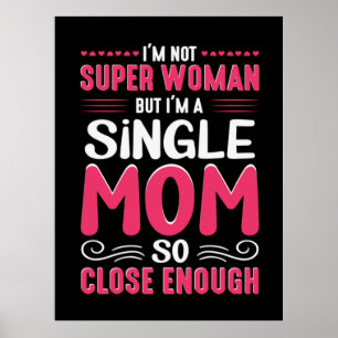 Mutter Kunst ich bin Single Mama Poster