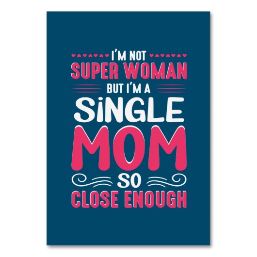 Mutter Kunst ich bin Single Mama Tischnummer (Vorderseite)