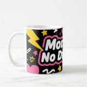 Mutter Leben Keine freien Tage Lustiges Design Kaffeetasse (Links)