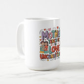 Mütter lehren uns bedingungslos zu lieben kaffeetasse (Vorderseite Links)