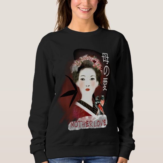 Mutter Liebe Japanisch Traditionelles Geisha Niedl Sweatshirt (Vorderseite)