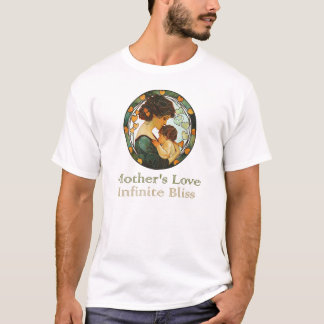 Mutter Liebe, unendliche Bliss T-Shirt