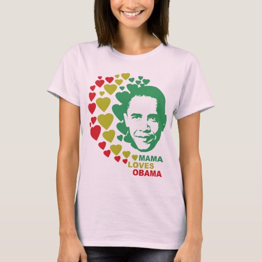Mutter Loves Barack Obama T-Shirt (Vorderseite)