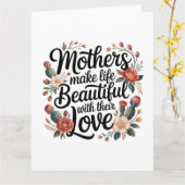 Mütter machen das Leben mit ihrer Liebe schön Karte (Gelbe Blume)