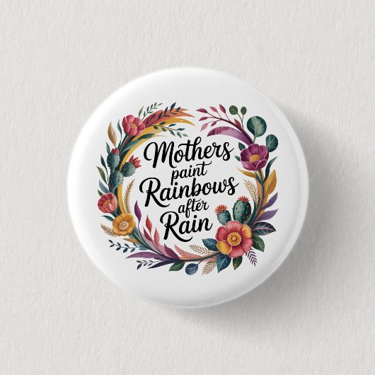 Mütter malen Regenbögen nach dem Regen Button (Vorderseite)