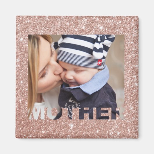 Mutter Mama Foto Template Rose Gold Imitate Glitze Magnet (Vorne)