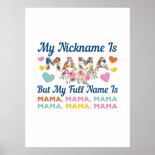 Mutter, mein Nickname ist Mama Geburtstag Poster (Vorne)