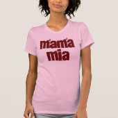 Mutter mia T-Shirt (Vorderseite)