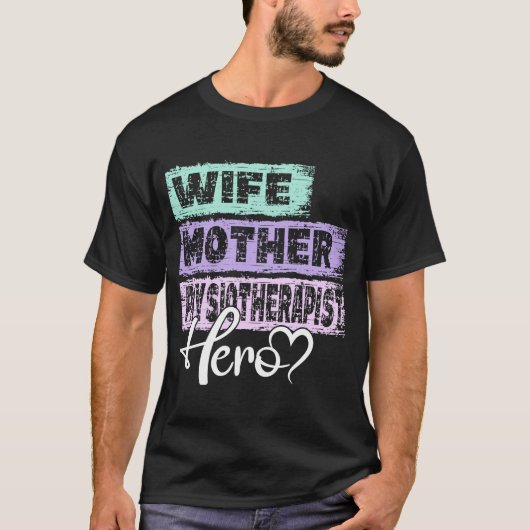 Mutter mit Berufserfahrung Mutter Physiotherapeuti T-Shirt (Vorderseite)