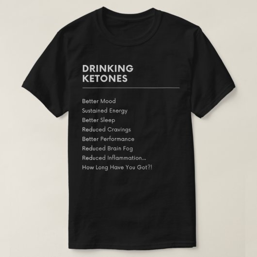 Mütter mit einer Diät trinken Ketone Vorteile T-Shirt (Design vorne)