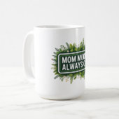 Mutter-Modus Immer An Kaffeetasse (Vorderseite Links)
