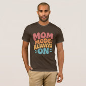 Mutter-Modus Immer An Retro Farbige Geschenke zum T-Shirt (Vorne ganz)