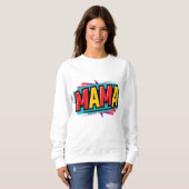 Mutter Mutter Sweatshirt (Vorne ganz)
