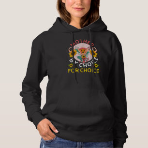 Mutter nach Wahl für Auswahl pro Frau Rig Hoodie