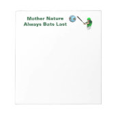 Mutter Natur hält Fledermäuse immer an Notizblock (Vorderseite)