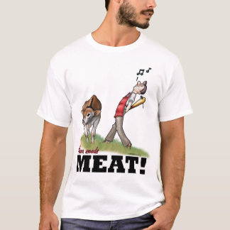 Mutter Needs Meat T-Shirt