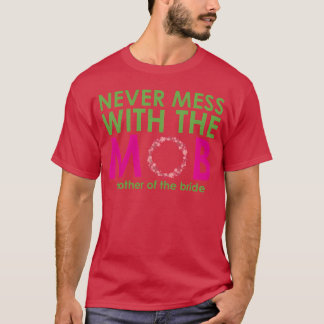 Mutter Ofhe Bride BrideS Familie T-Shirt