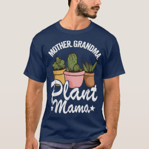 Mutter Oma Pflanze Mama Landscapers Gardener Pla T-Shirt