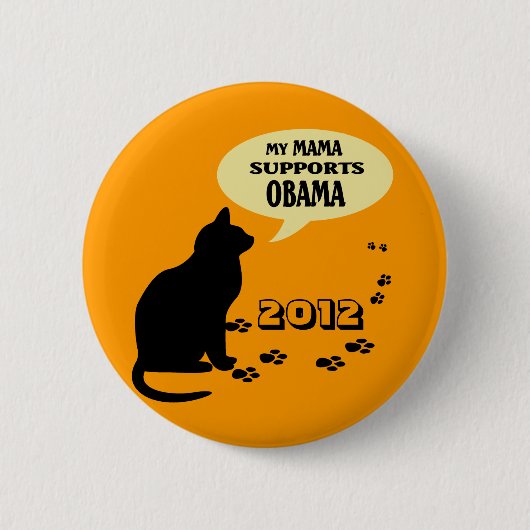 MUTTER PIN CAT-OBAMA BUTTON (Vorderseite)