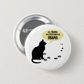 MUTTER PIN CAT-OBAMA - RUND BUTTON (Vorne & Hinten)