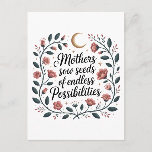 Mütter säen Samen endloser Möglichkeiten Postkarte (Vorderseite)