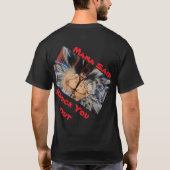 MUTTER SAGTE, SCHLAG DICH AUS T-Shirt (Rückseite)