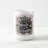 Mütter schaffen Magie aus dem Gewöhnlichen Kaffeetasse (Mittel)