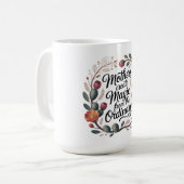 Mütter schaffen Magie aus dem Gewöhnlichen Kaffeetasse (Vorderseite Links)