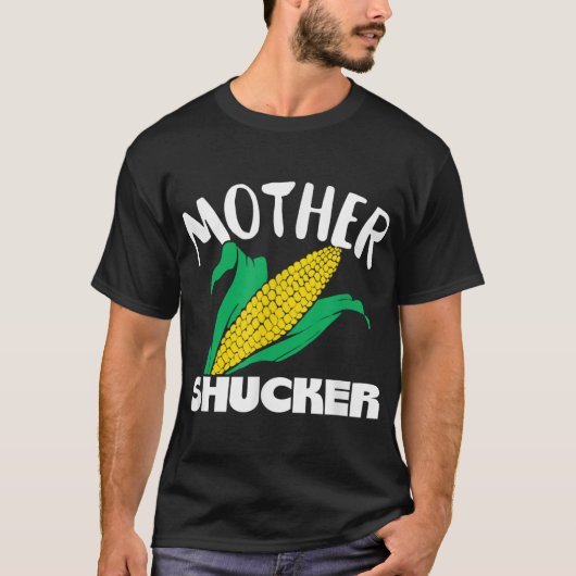 Mutter Shucker Mama Pun Funny Corn Bauer Mama Gesc T-Shirt (Vorderseite)