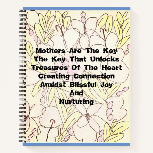 Mütter sind das SchlüsselNotebook Notizblock (Vorderseite)